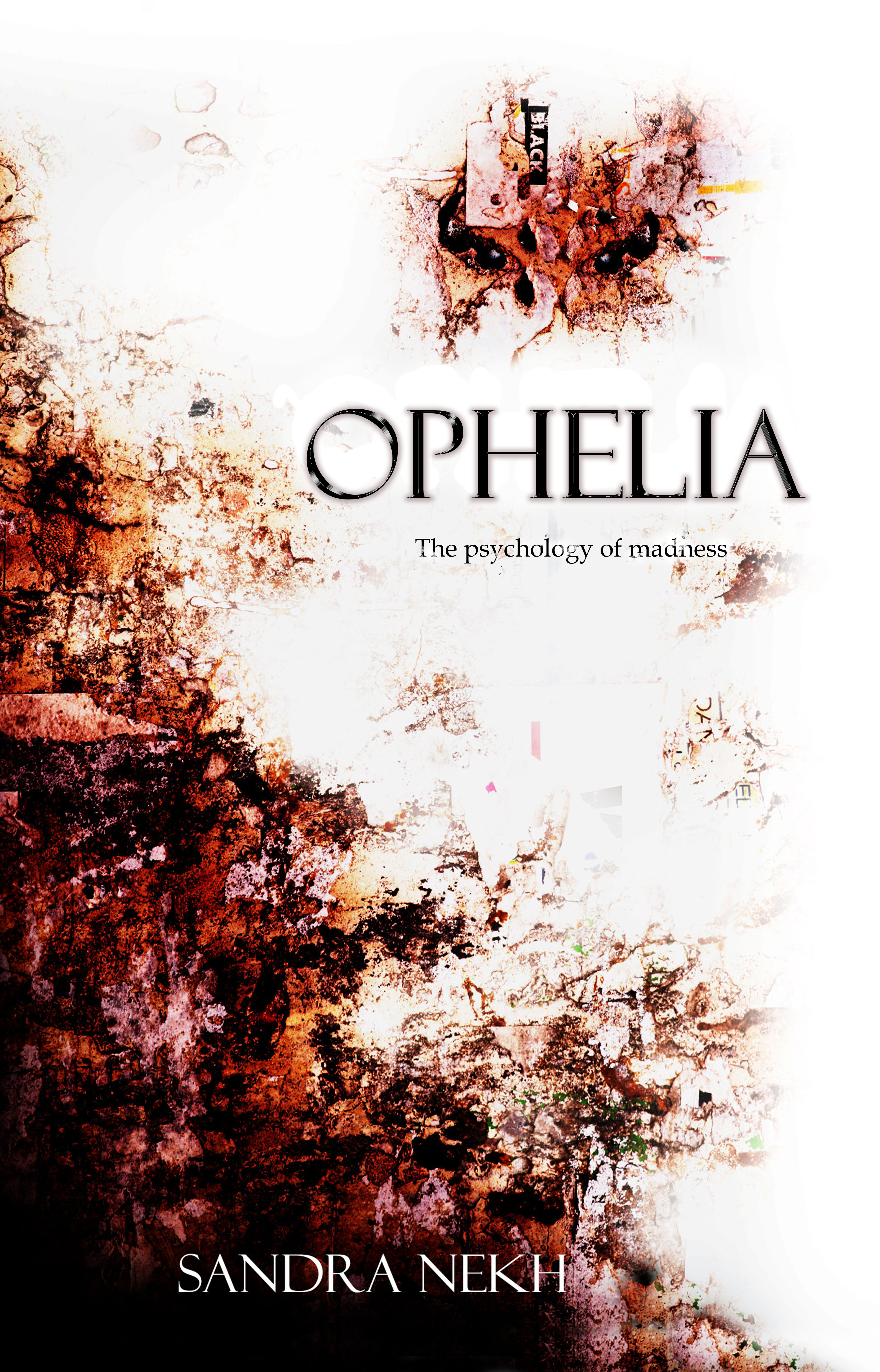 Ophelia book by Sandra Nekh